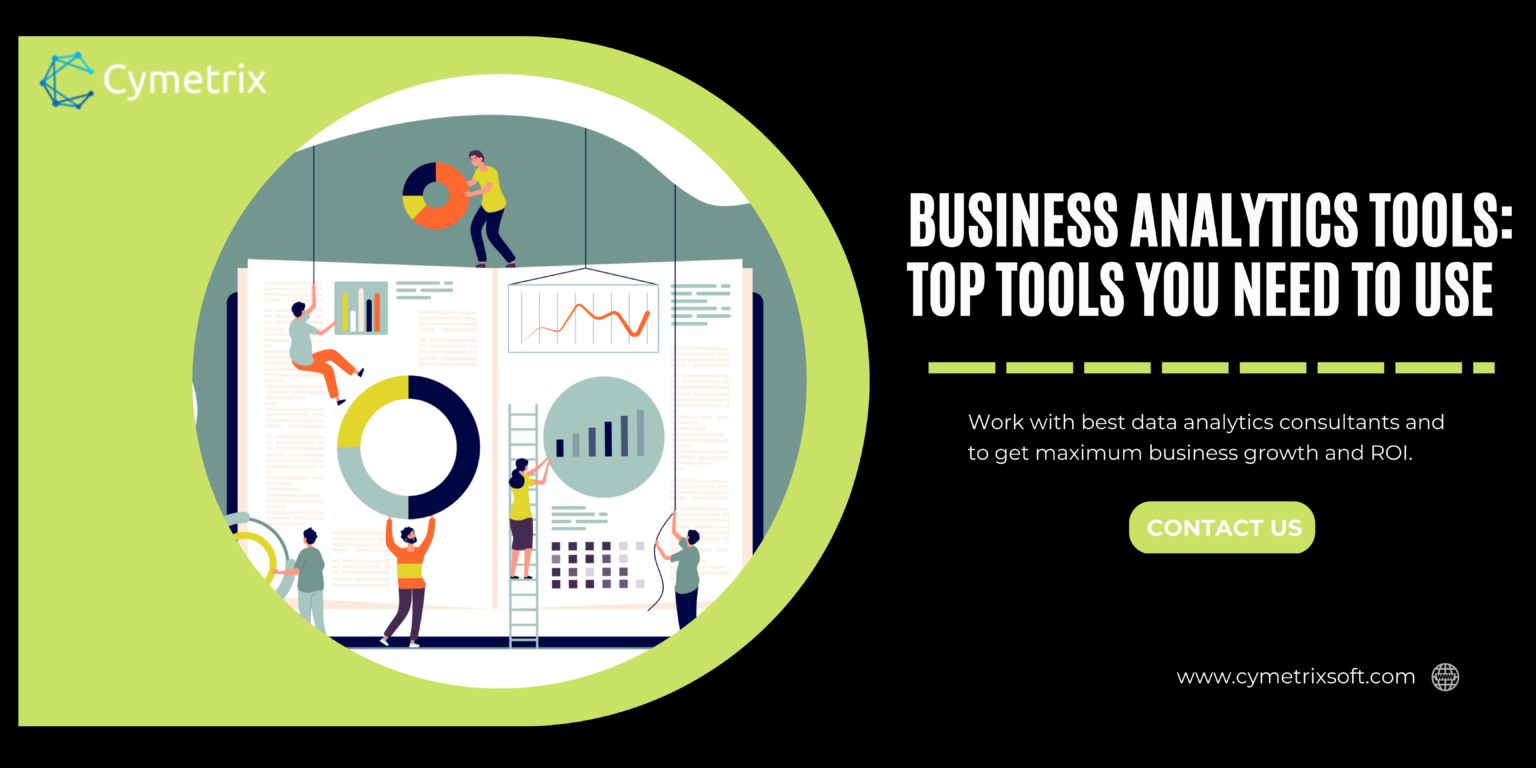 Business Analytics Tools: Top tools you need to use