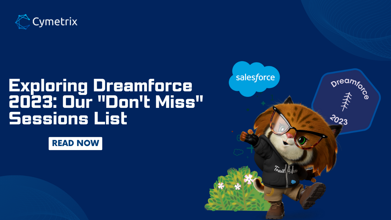 Exploring Dreamforce 2023: Our “Don’t Miss” Sessions List