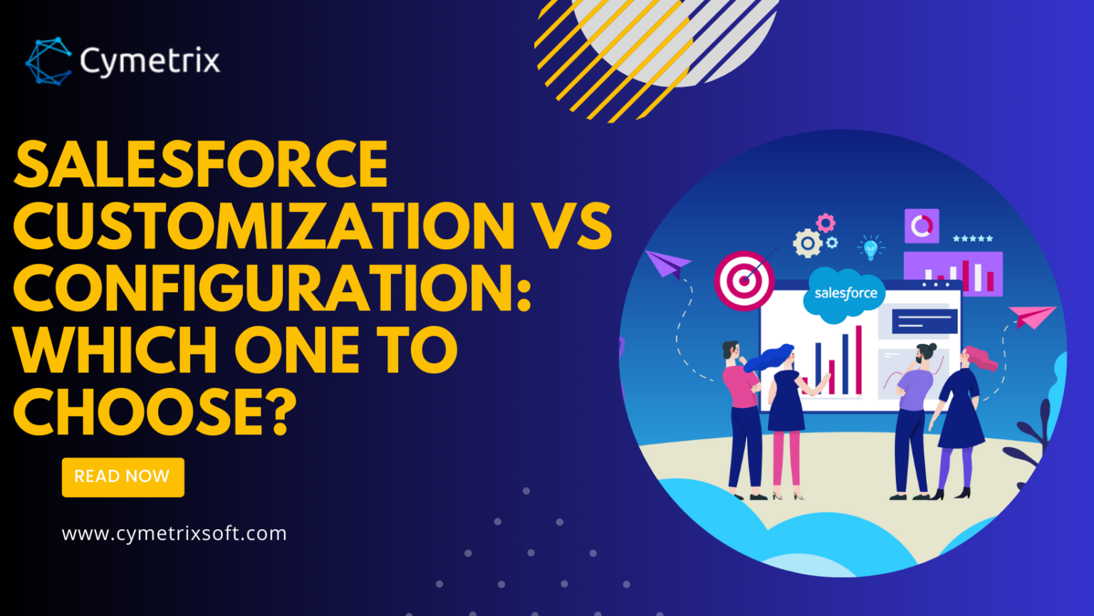 Salesforce Customization vs Configuration: Which one to choose?