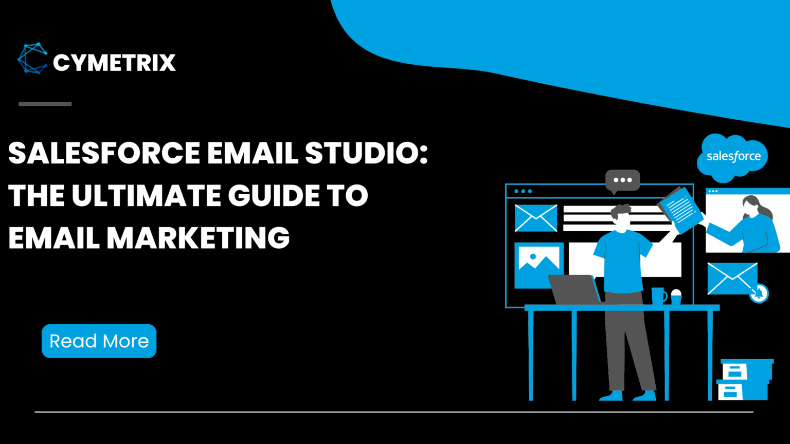 Salesforce Email Studio: The ultimate guide to Email Marketing