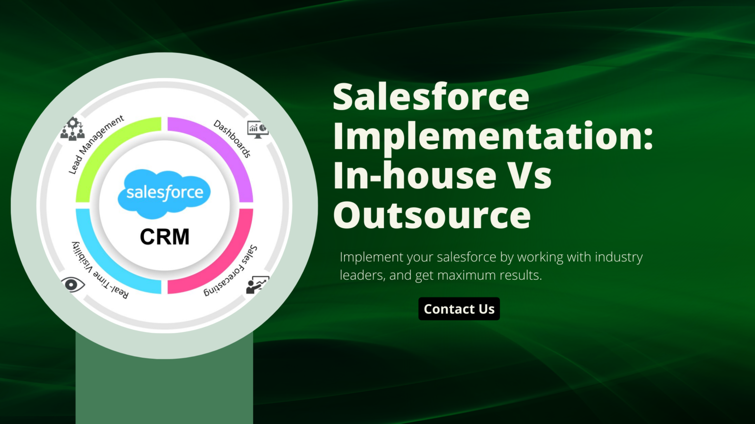 Salesforce Implementation: In-house Vs Outsource