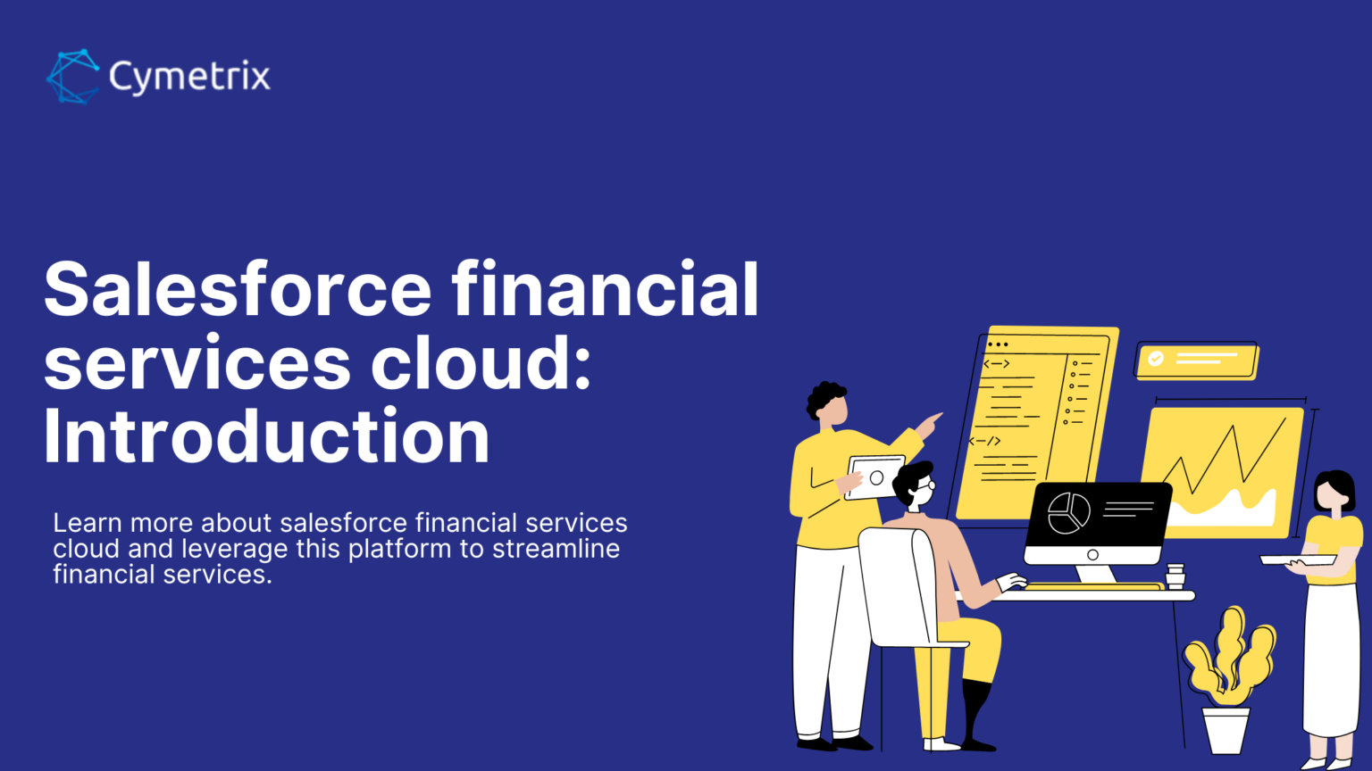 Salesforce financial services cloud: Introduction