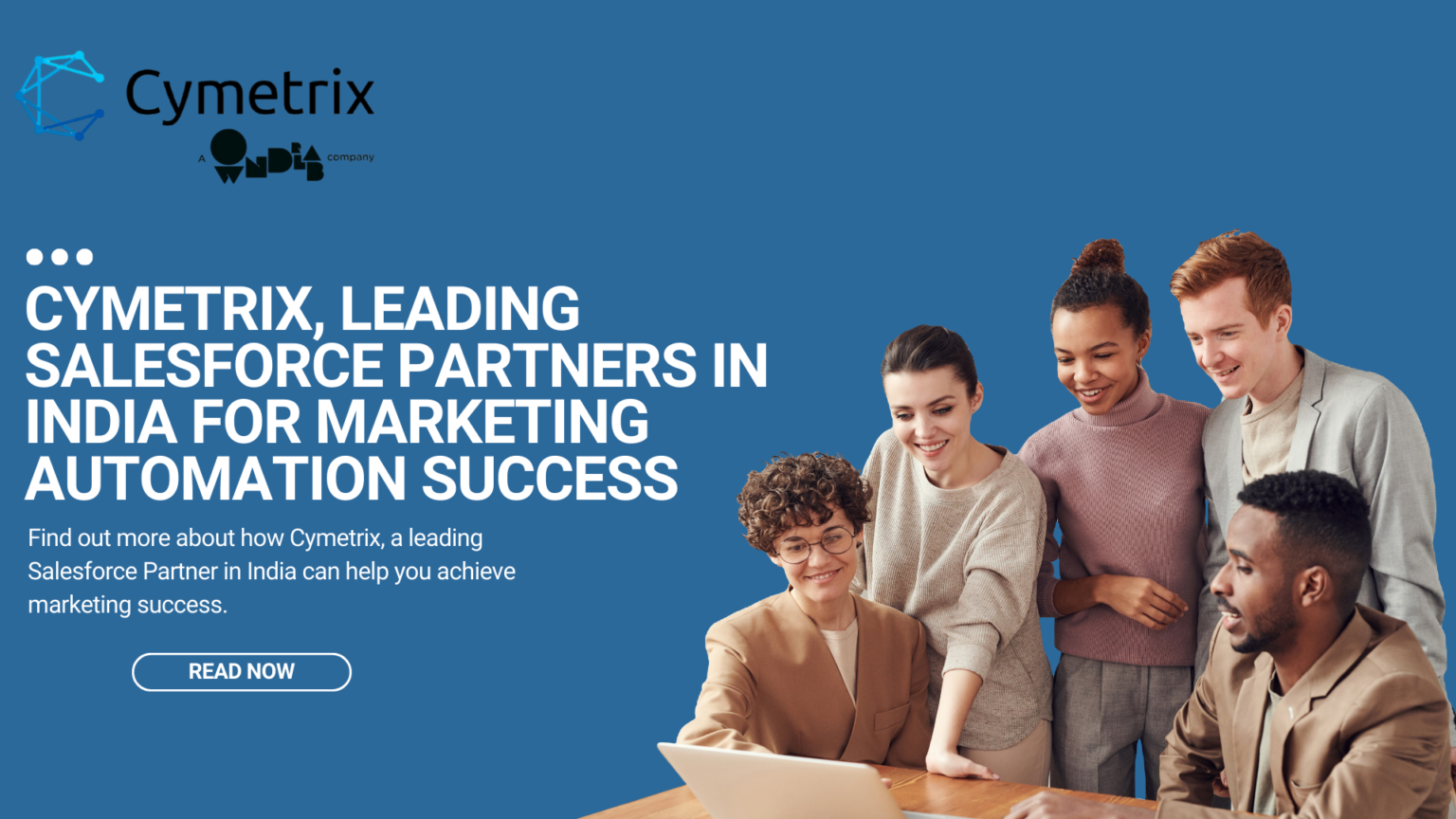 Cymetrix, leading Salesforce Partners in India for Marketing Automation Success