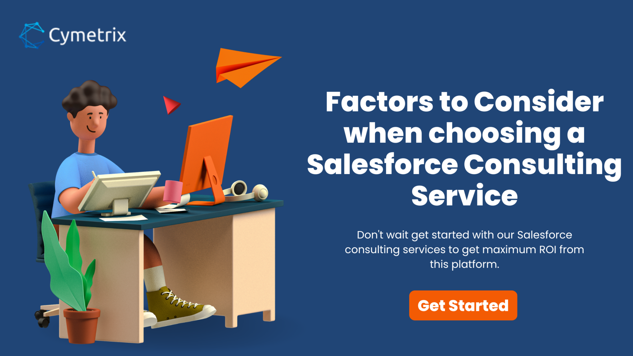 Factors to Consider When Choosing a Salesforce Consulting Service