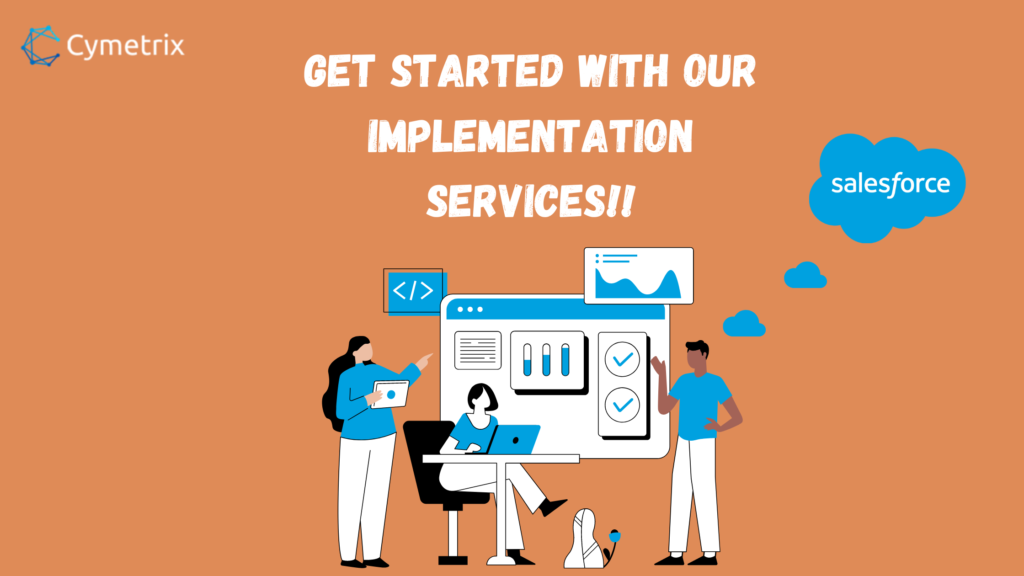 Cymetrix's Salesforce implementation services