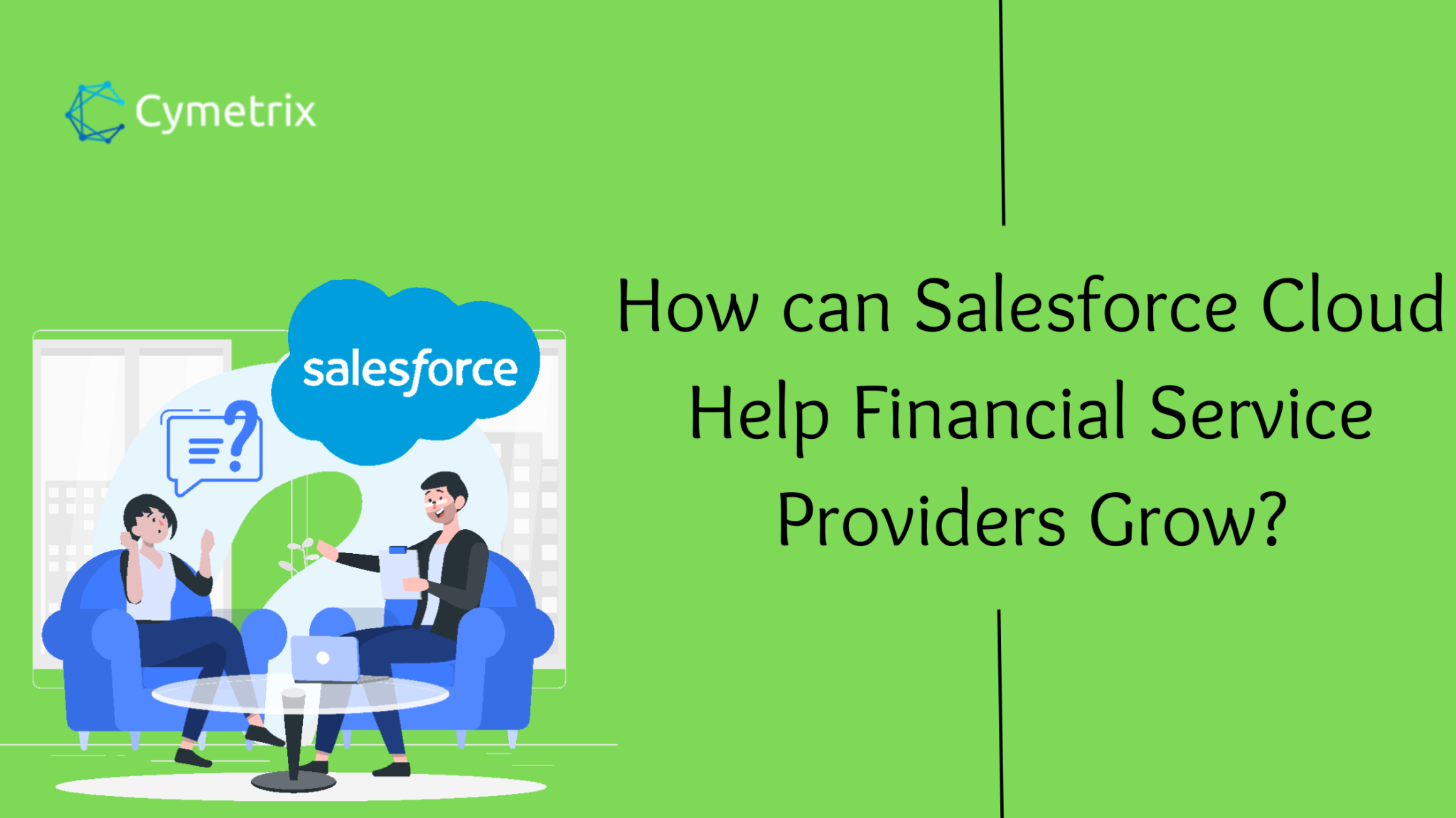 How can Salesforce Cloud Help Financial Service Providers Grow?