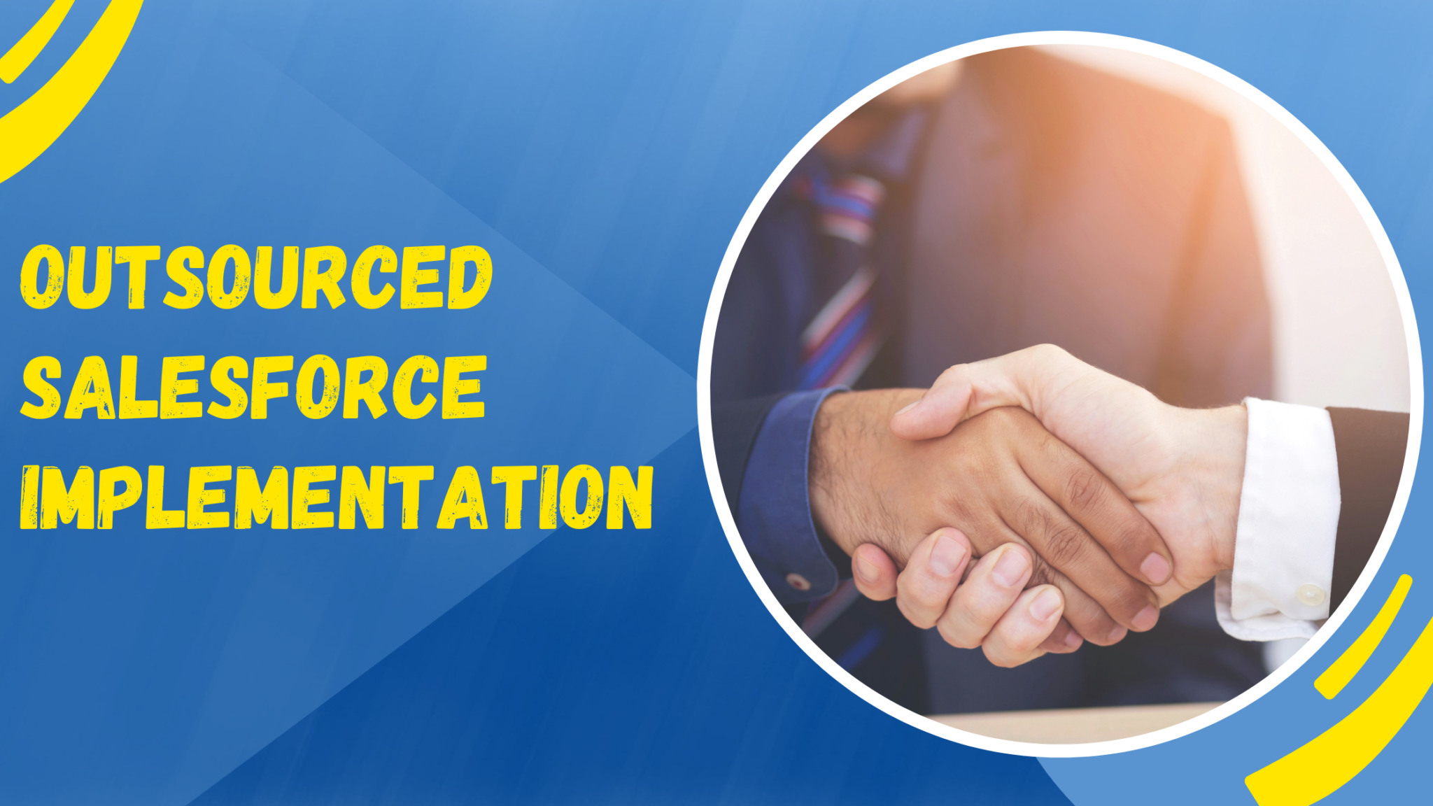 Outsourced Salesforce Implementation