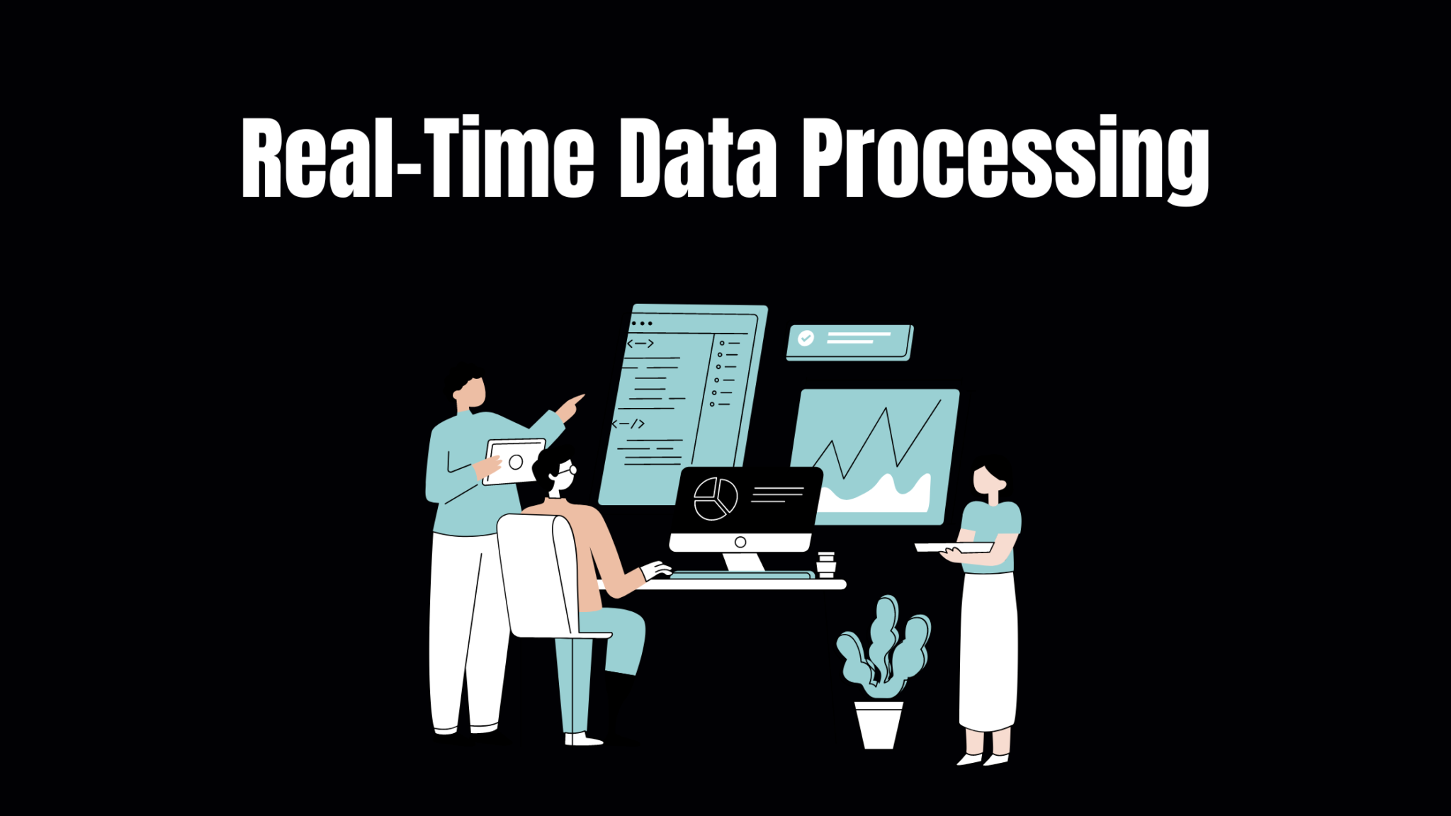 Real-time Data processing