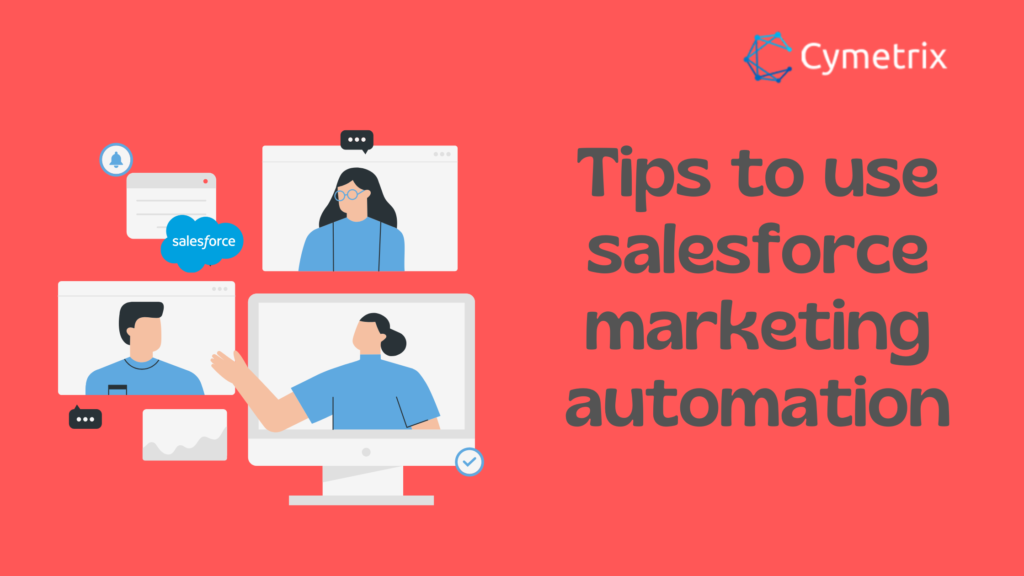 Tips to use Salesforce Marketing automation 