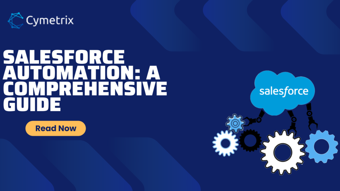 Salesforce Automation: A Comprehensive Guide