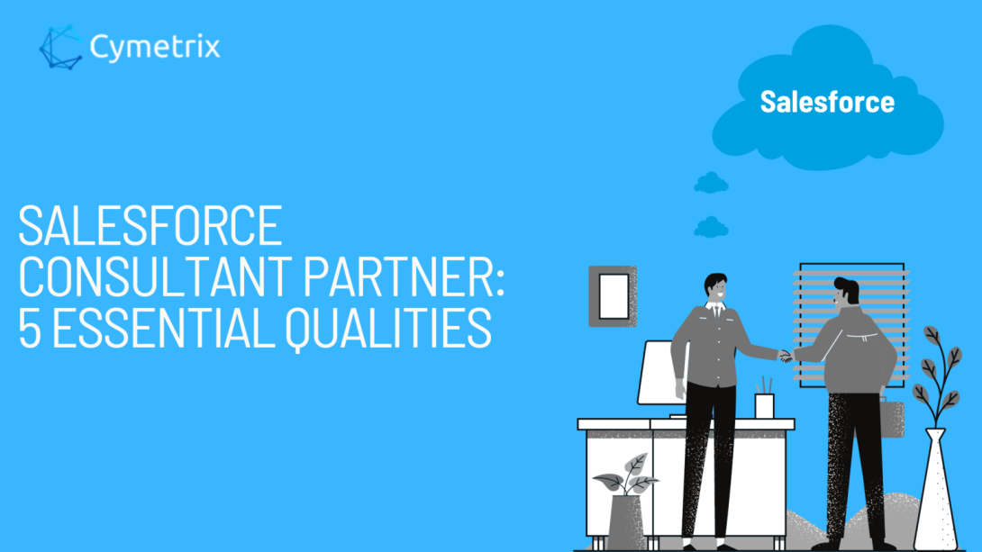 Salesforce consultant partner: 5 essential qualities