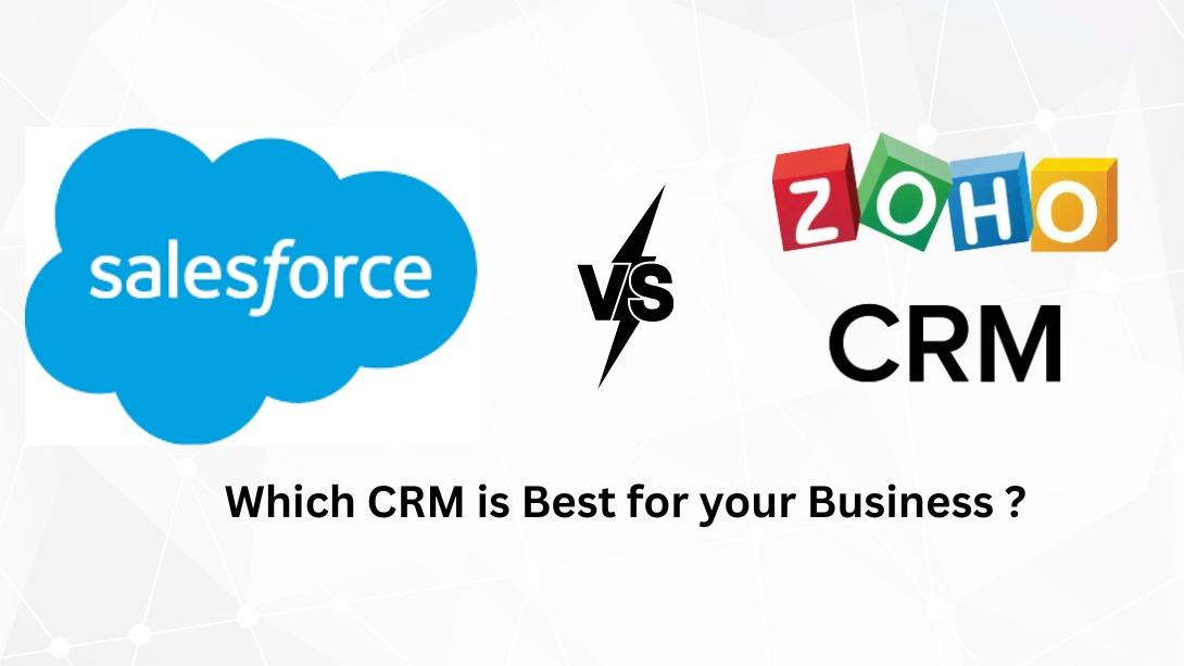 Zoho CRM vs Salesforce CRM: Which is Better for Your Business in 2025?