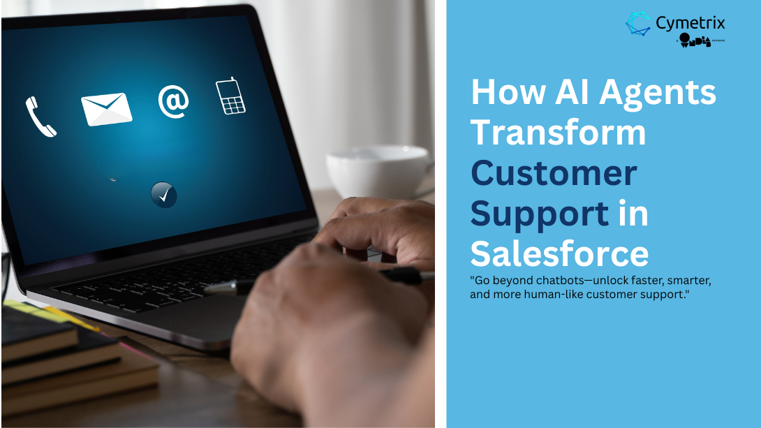 How AI Agents Improve Customer Support in Salesforce