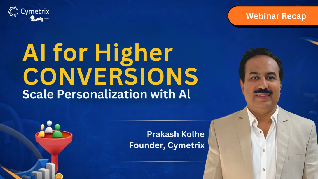 Prakash Kolhe, Founder of Cymetrix, walks through how AI is transforming digital marketing across every stage of the funnel. From personalisation at scale and predictive analytics to real-world architecture using Salesforce, this is the full transcript of the webinar.